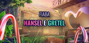 Fiabe: Avventure di Hansel e Gretel