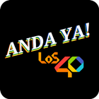 Anda Ya - Los 40 biểu tượng