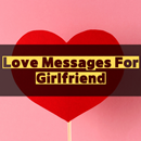 Love Messages for Girlfriend APK