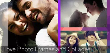 Love Frames and Collages