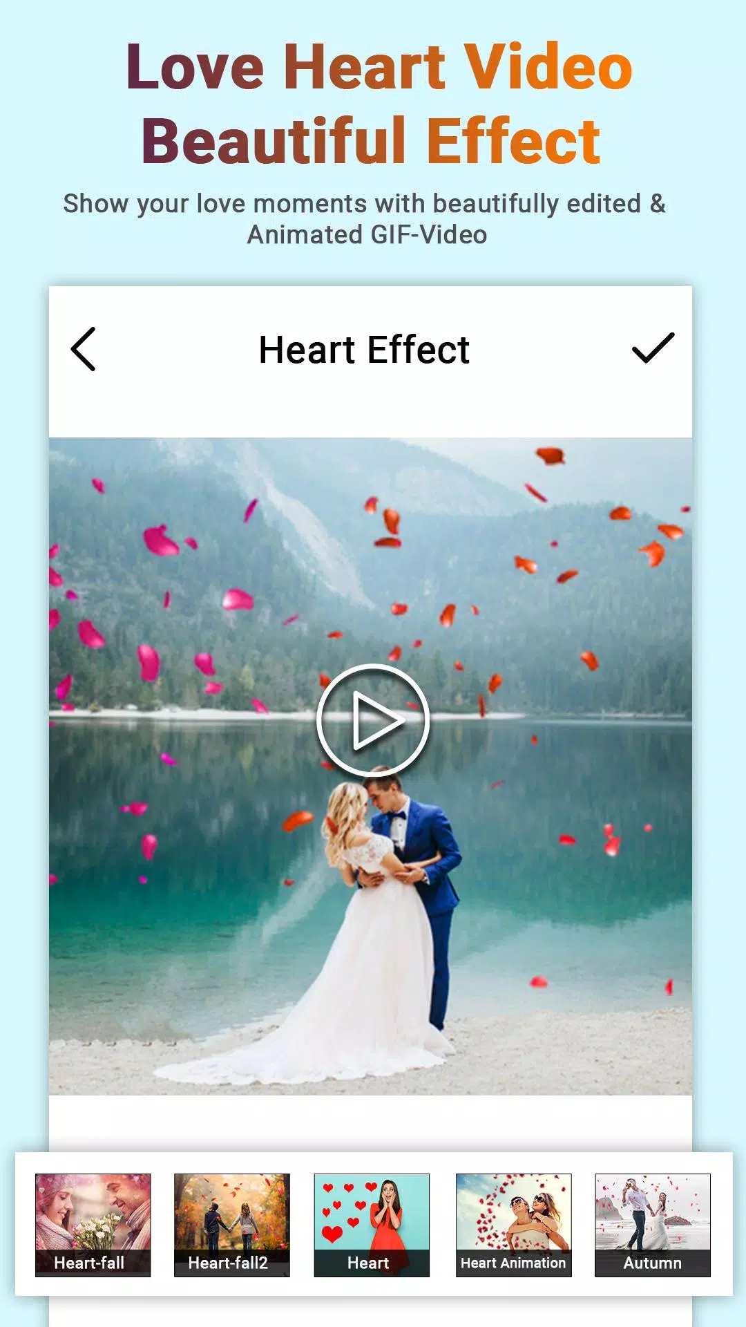 Love Heart Video Beautiful Effect APK for Android Download Love Heart Video Beautiful Effect APK for Android Download