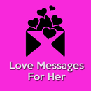 Love Messages For Her - Text Girlfriend APK