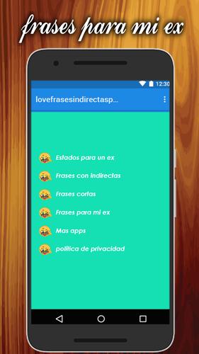 Frases Indirectas Para Mi Ex Pour Android Telechargez L Apk Genial bajar frases perfil imagenes con frases picantes para tu ex me gustan: frases indirectas para mi ex pour