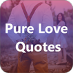 Pure Love Quotes