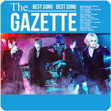 The Gazette Best Song