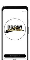 BROW! Manager Plakat