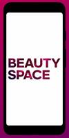 Beauty  Space plakat