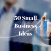 Small business ideas (Get Rich)