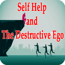 Self help and destructive ego APK