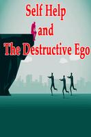 Self help and destructive ego Plakat