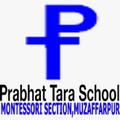 ”Prabhat Tara School (Mont.)