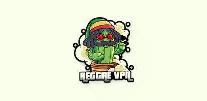 REGGAE VPN Cartaz