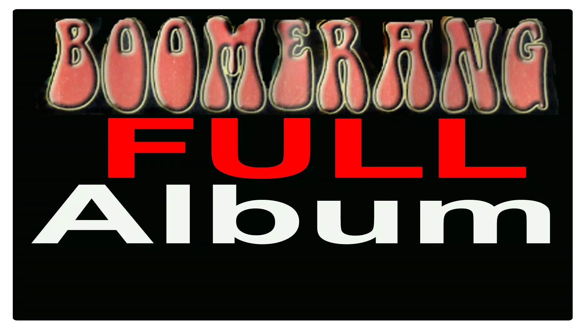 Boomerang Full Album MP3 APK for Android Download