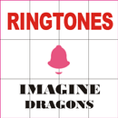 imagine dragon ringtones free aplikacja