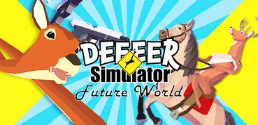 DEEEER Simulator: Future World