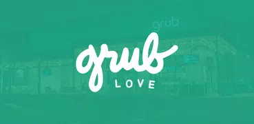 Grub Love by Grub