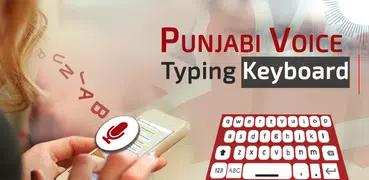 Punjabi Voice Input Keyboard - Easy Speech Typing