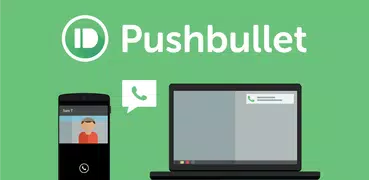 Pushbullet - パソコンとスマホを連携して使用