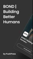 BOND | Building Better Humans poster
