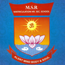 M.S.R Matriculation Higher Sec APK