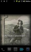 A Puritan Catechism poster