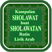 ”Kumpulan Sholawat Lirik Arab