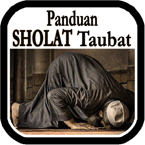 Panduan Sholat Taubat +  Doa