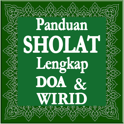 Panduan Sholat + Doa dan Wirid