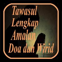 Tawasul Amalan Doa & Wirid 海报