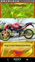 Faites glisser V-ixion Motorcycle Mods Affiche