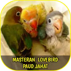 Descargar APK de Master Lovebird Paud Jahat Offline
