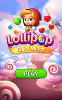 Poster Lollipop : Link & Match