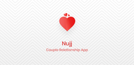 How to Download Nujj - Couple Relationship App APK Latest Version 3.2 for Android 2024