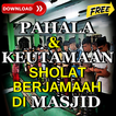 Pahala Dan Keutamaan Sholat Berjamaah Di Masjid