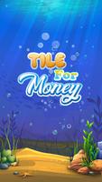 Tile For Money Affiche