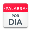 ”Palabra por dia - Diccionario