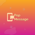 PopMessage