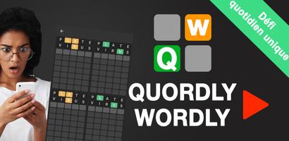 Quordle Wordly jeu en français Affiche