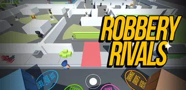 Robbery Rivals