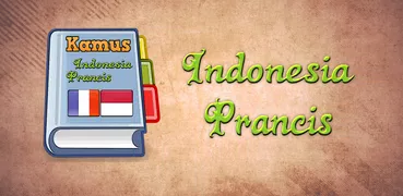 Kamus Indonesia Prancis