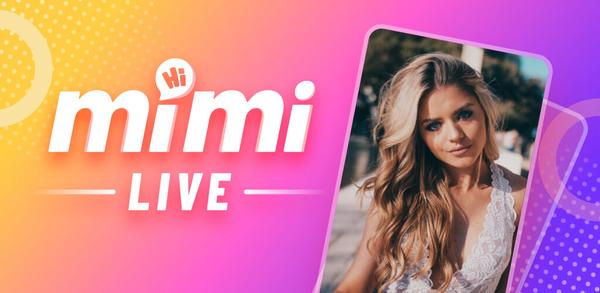 Anleitung zum Download die neueste Version  von Mimi Live - India Live Party APK für Android 2025 image