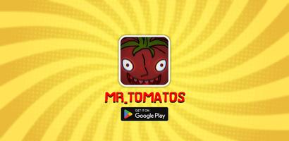Mr: Tomatos Game Affiche