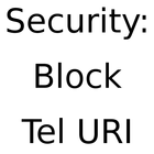 Security: Block Tel URI ikon