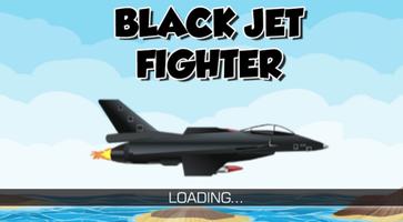 پوستر Black Jet Fighter