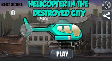 Helicopter In The Destroyed City poster