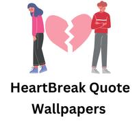 HeartBreak Quote Wallpapers Affiche