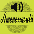 Amenerrasulü Sesli - Okunuşu