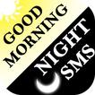 Good Morning Night Quotes SMS