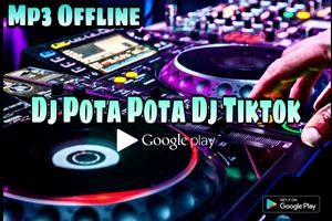 DJ Pota Pota Copines DJ Tiktok Terbaru الملصق