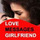 Love Messages For Girlfriend icône
